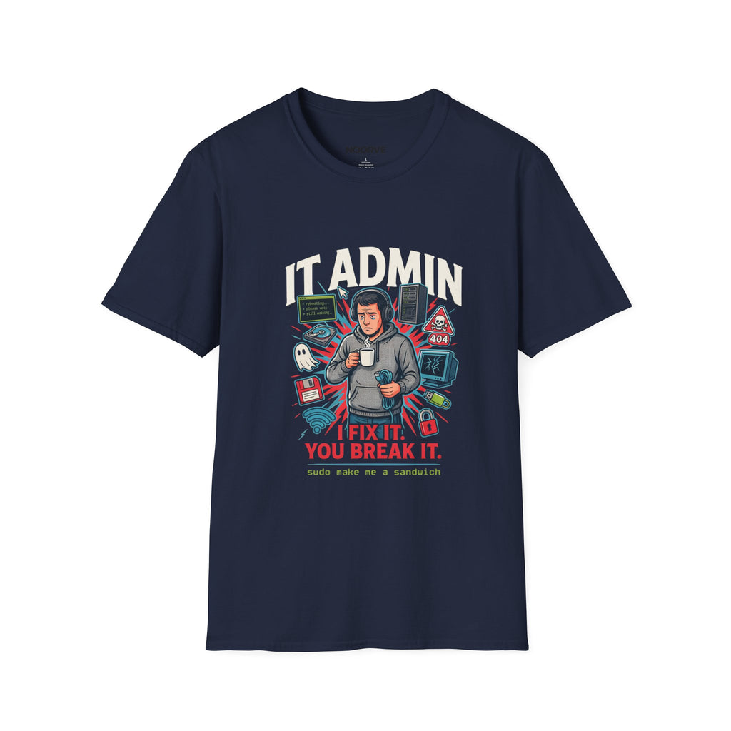 IT Admin T‑Shirt – "I Fix It If You Break It" Graphic Tee for Tech Professionals