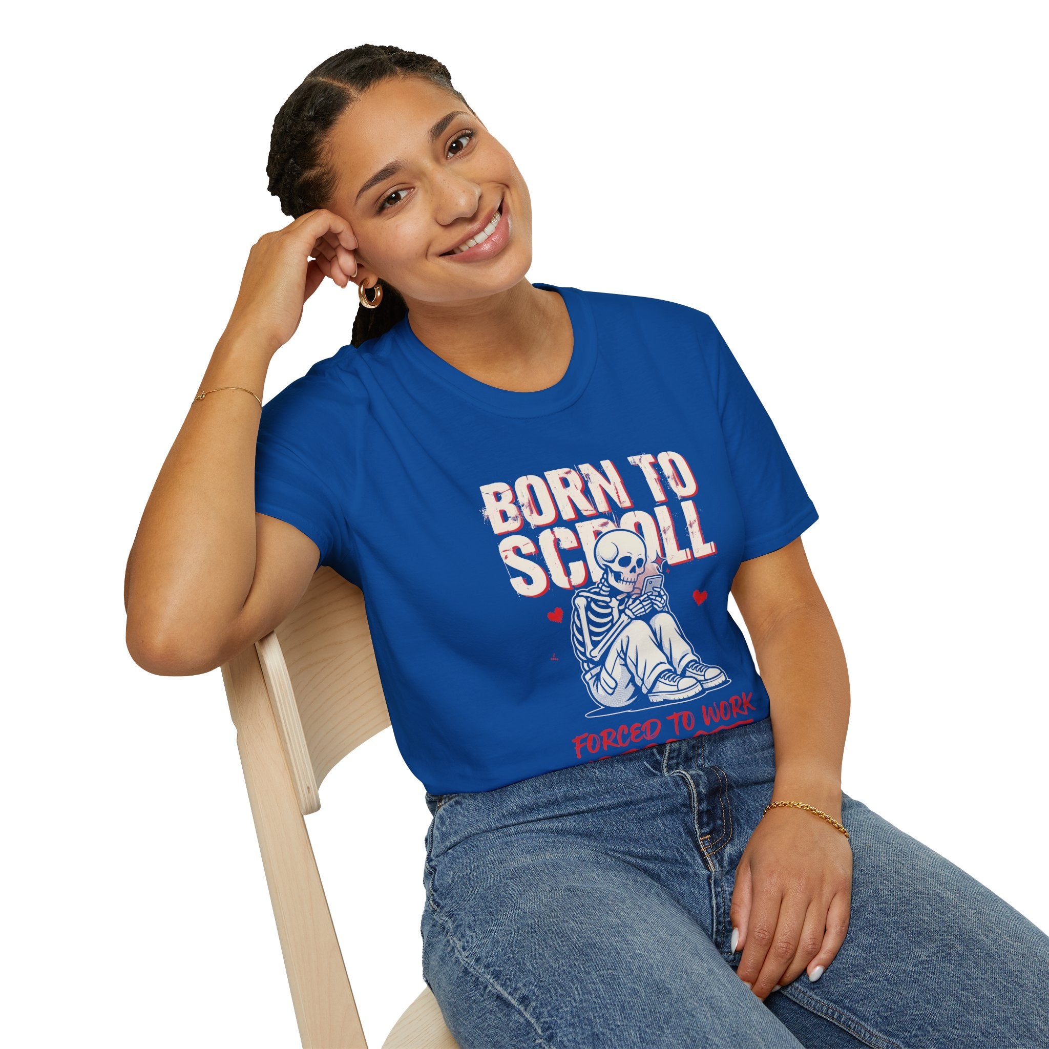 Born to Scroll T-Shirt — Cute Skeleton "Born to Scroll, Forced to Work" Graphic Tee