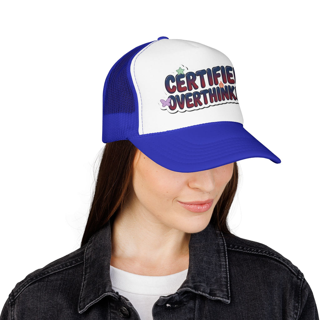 Trucker Hat — "Certified Overthinker" Foam Patch Cap