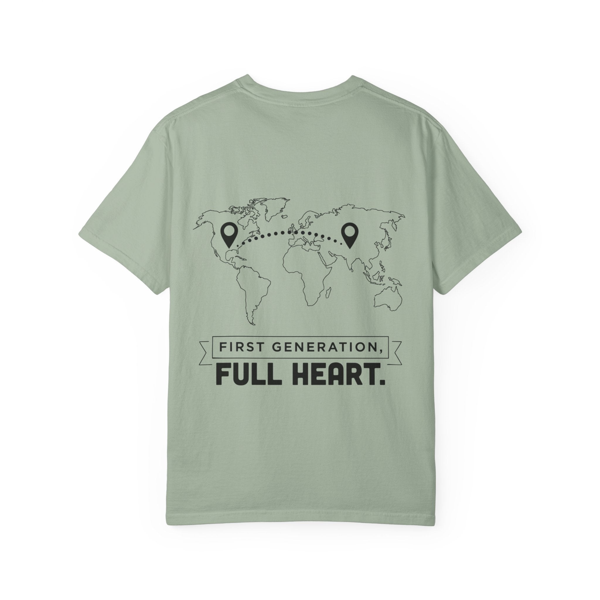 Home Is Two Places T-Shirt — "First Generation, Full Heart" Graphic Tee