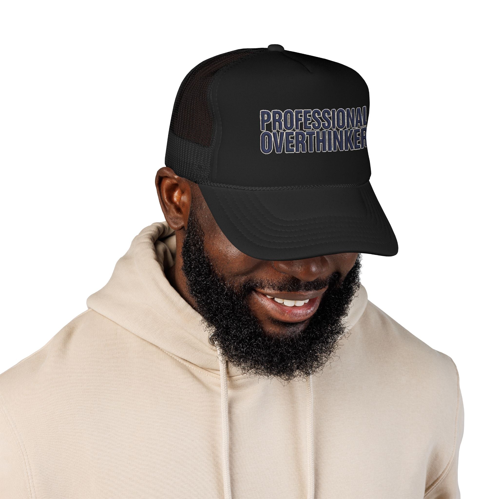 Professional Overthinker Trucker Hat — Foam Patch Edition