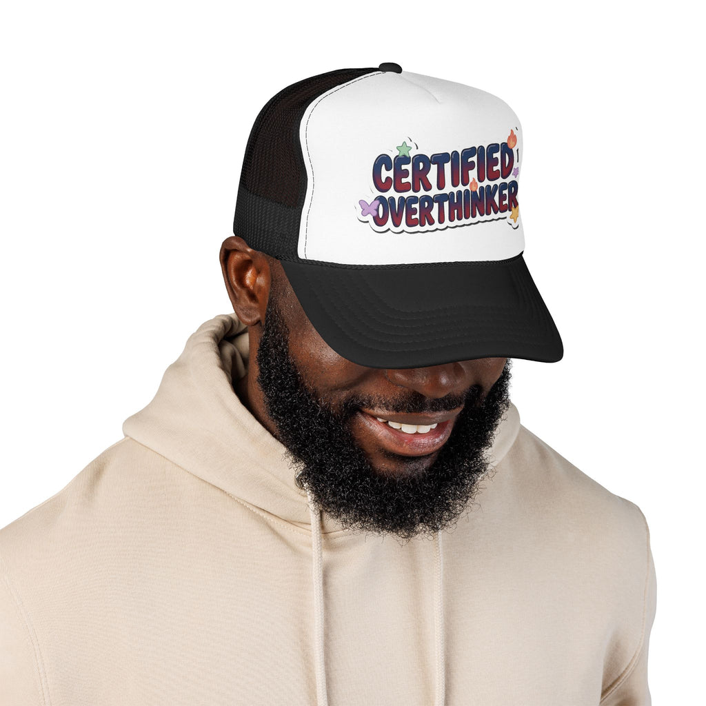 Trucker Hat — "Certified Overthinker" Foam Patch Cap