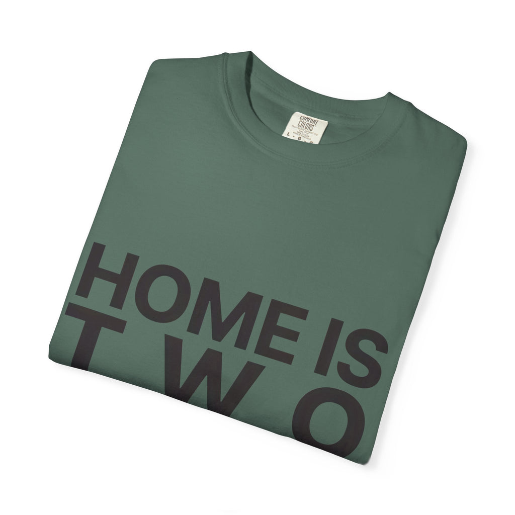 Home Is Two Places T-Shirt — "First Generation, Full Heart" Graphic Tee