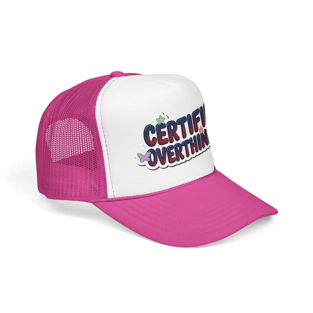 Trucker Hat — "Certified Overthinker" Foam Patch Cap