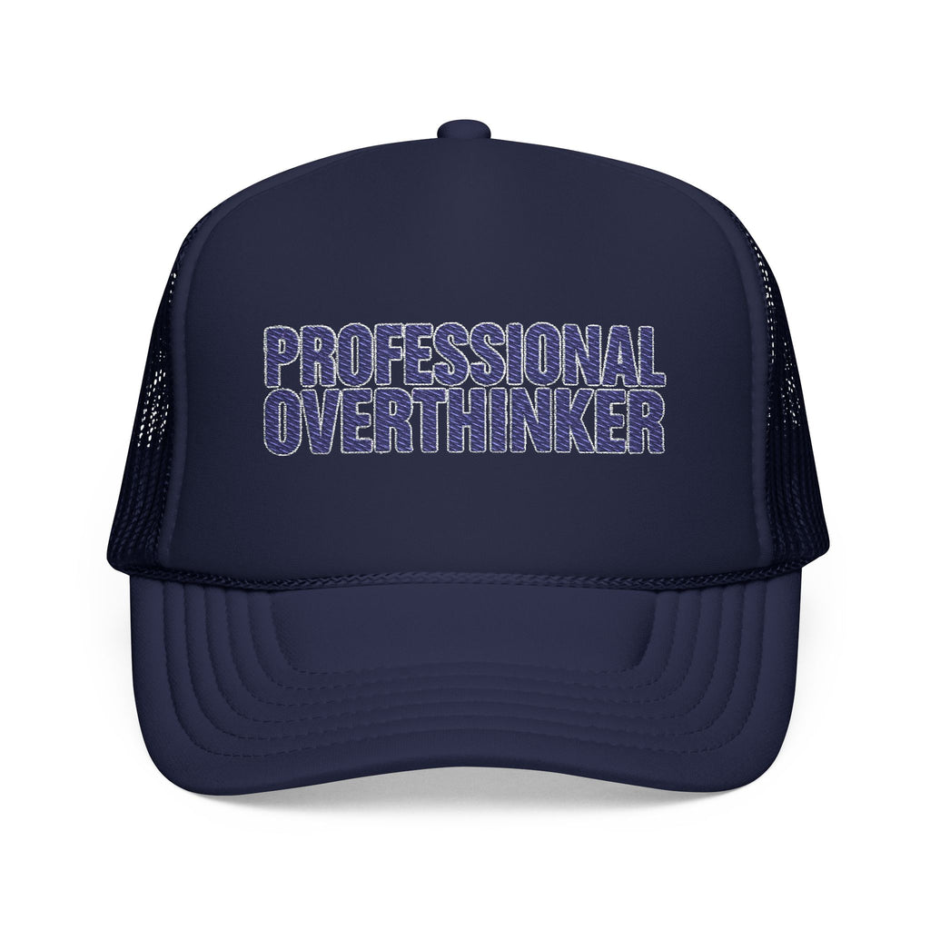 Professional Overthinker Trucker Hat — Funny Foam Mesh Cap | Noorve | Hats