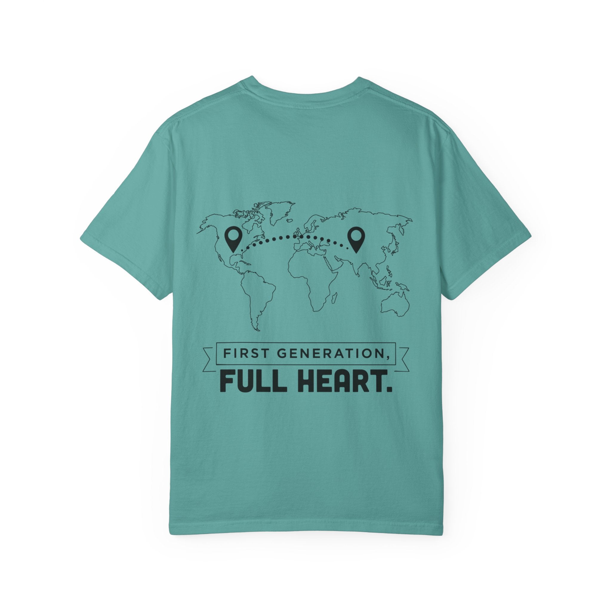 Home Is Two Places T-Shirt — "First Generation, Full Heart" Graphic Tee