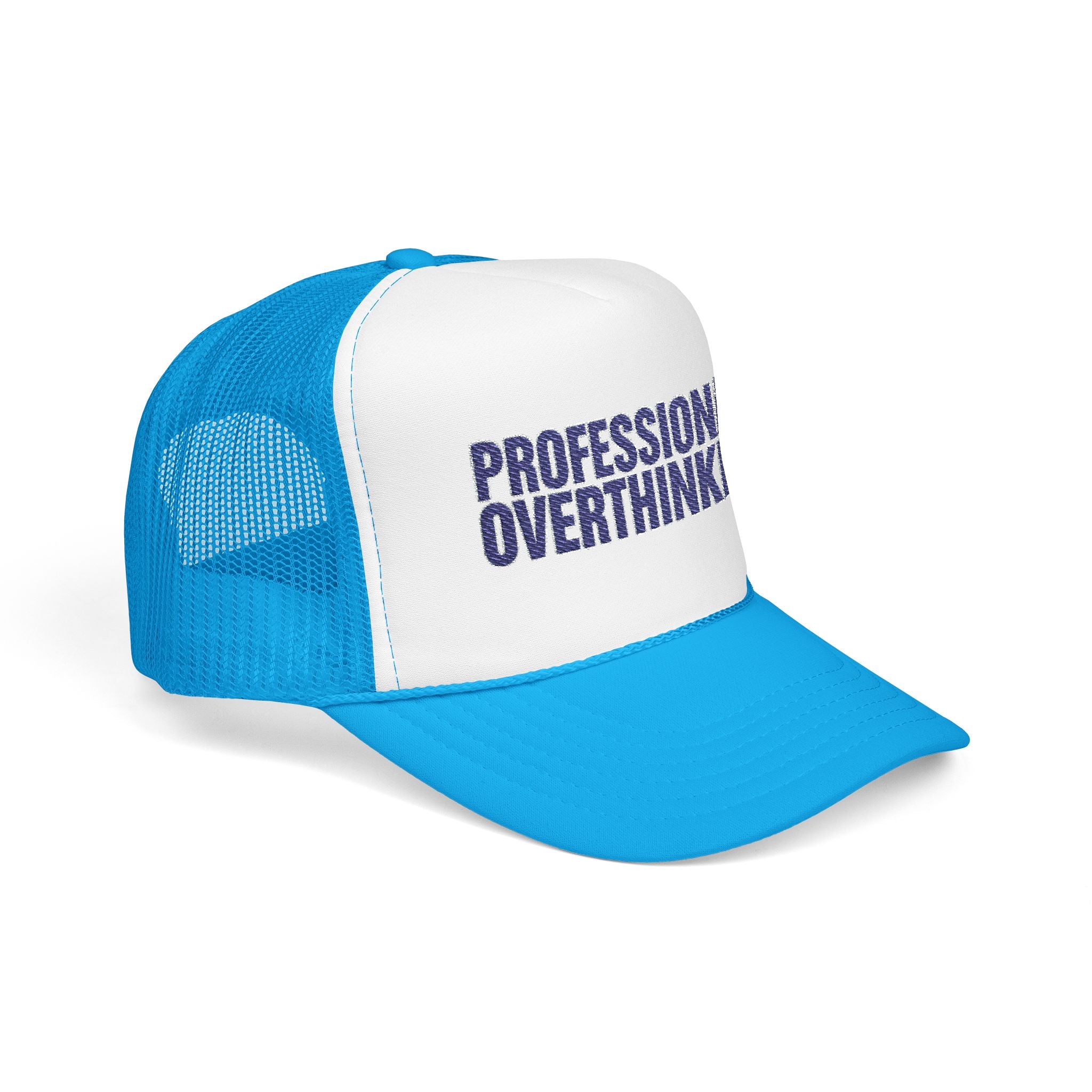 Professional Overthinker Trucker Hat — Funny Foam Mesh Cap