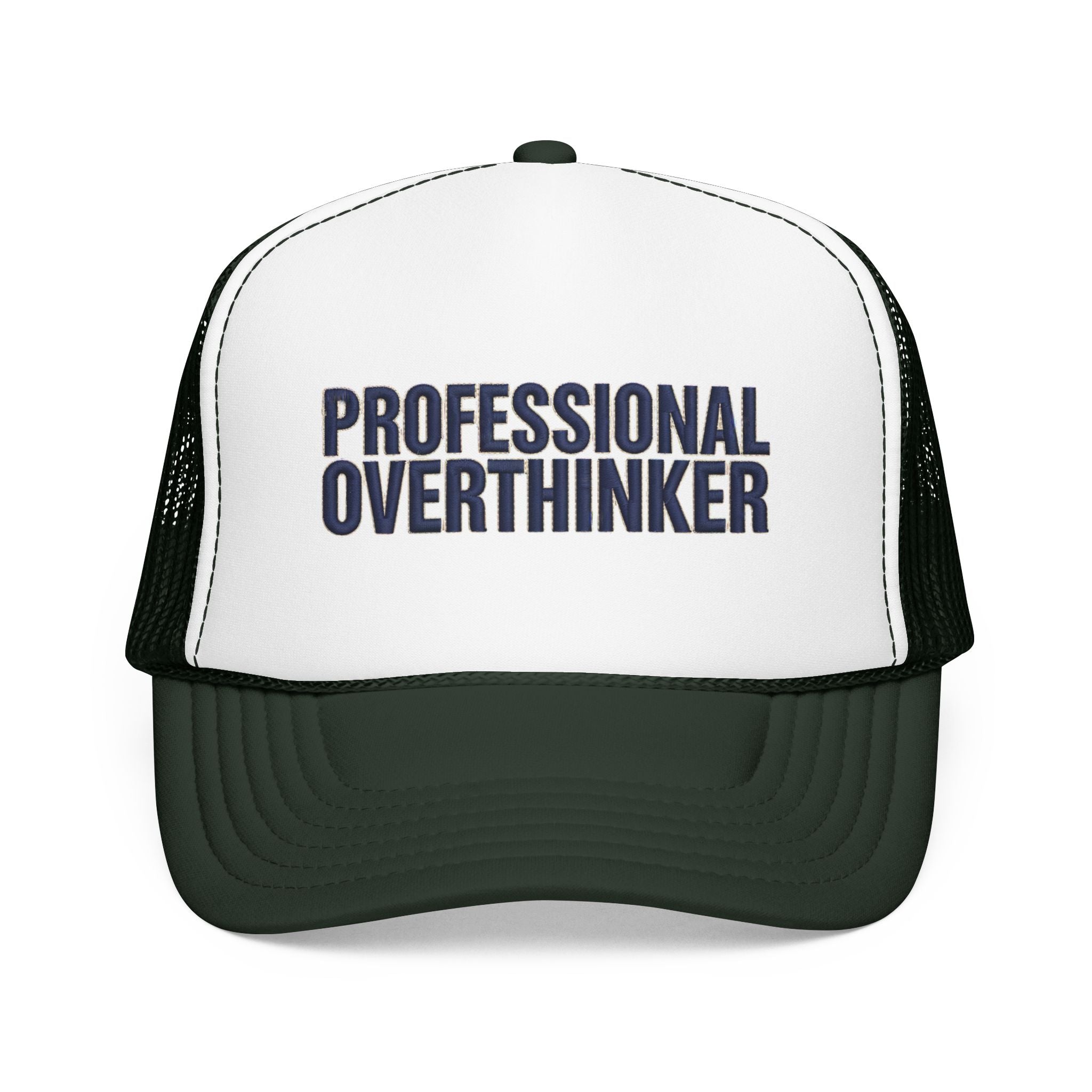 Professional Overthinker Trucker Hat — Foam Patch Edition | Noorve | Hats