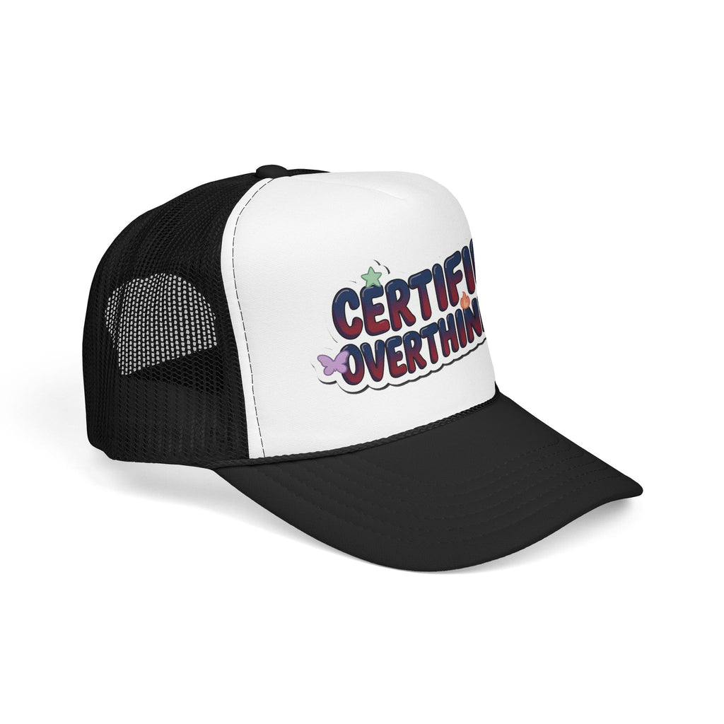 Trucker Hat — "Certified Overthinker" Foam Patch Cap