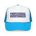 Professional Overthinker Trucker Hat — Funny Foam Mesh Cap | Noorve | Hats