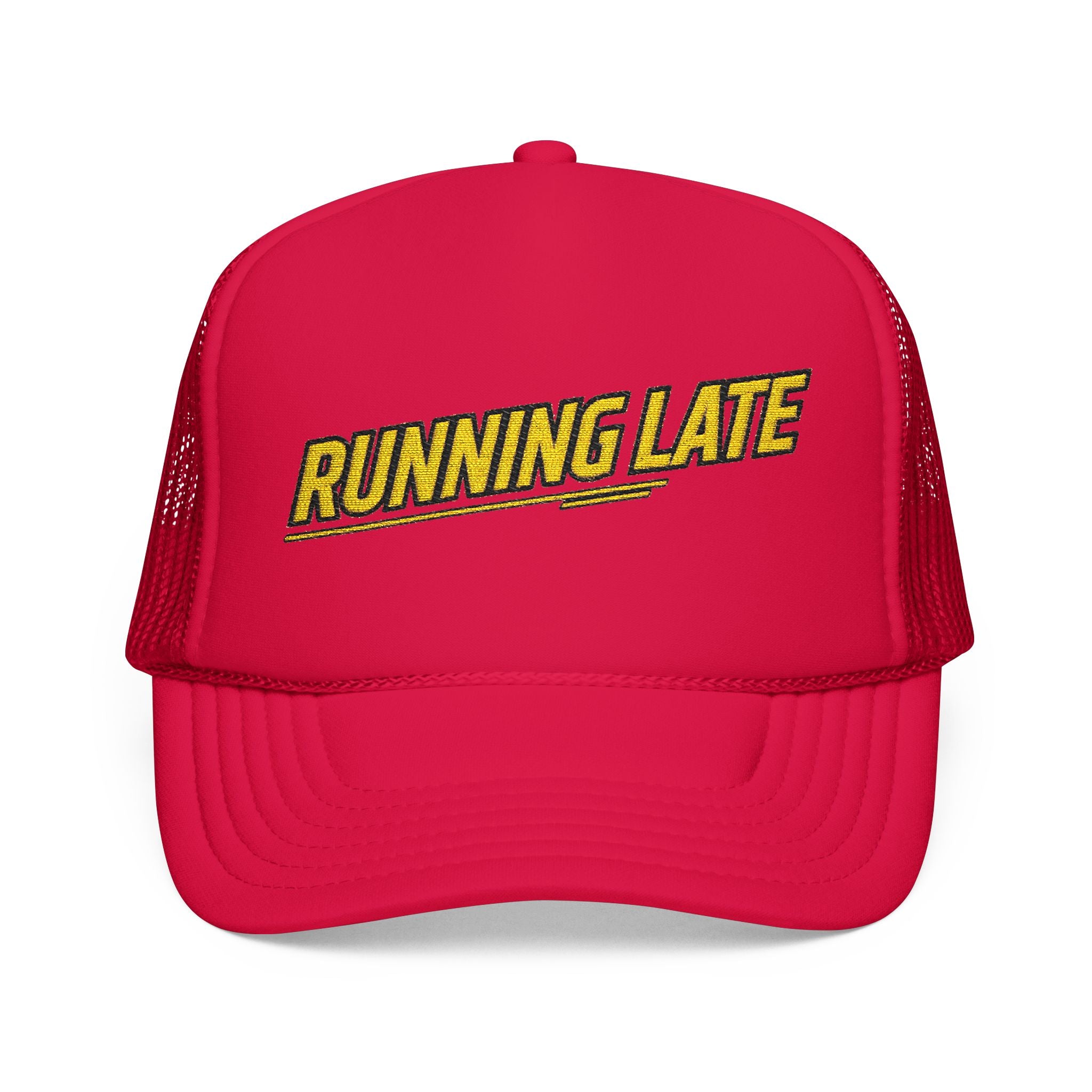 Running Late Trucker Hat — Funny Retro Foam Mesh Cap