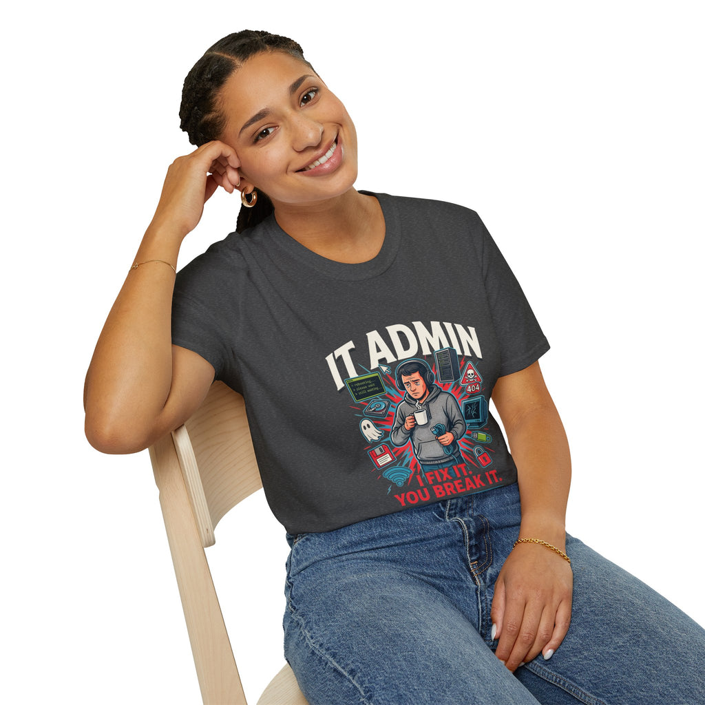 IT Admin T‑Shirt – "I Fix It If You Break It" Graphic Tee for Tech Professionals