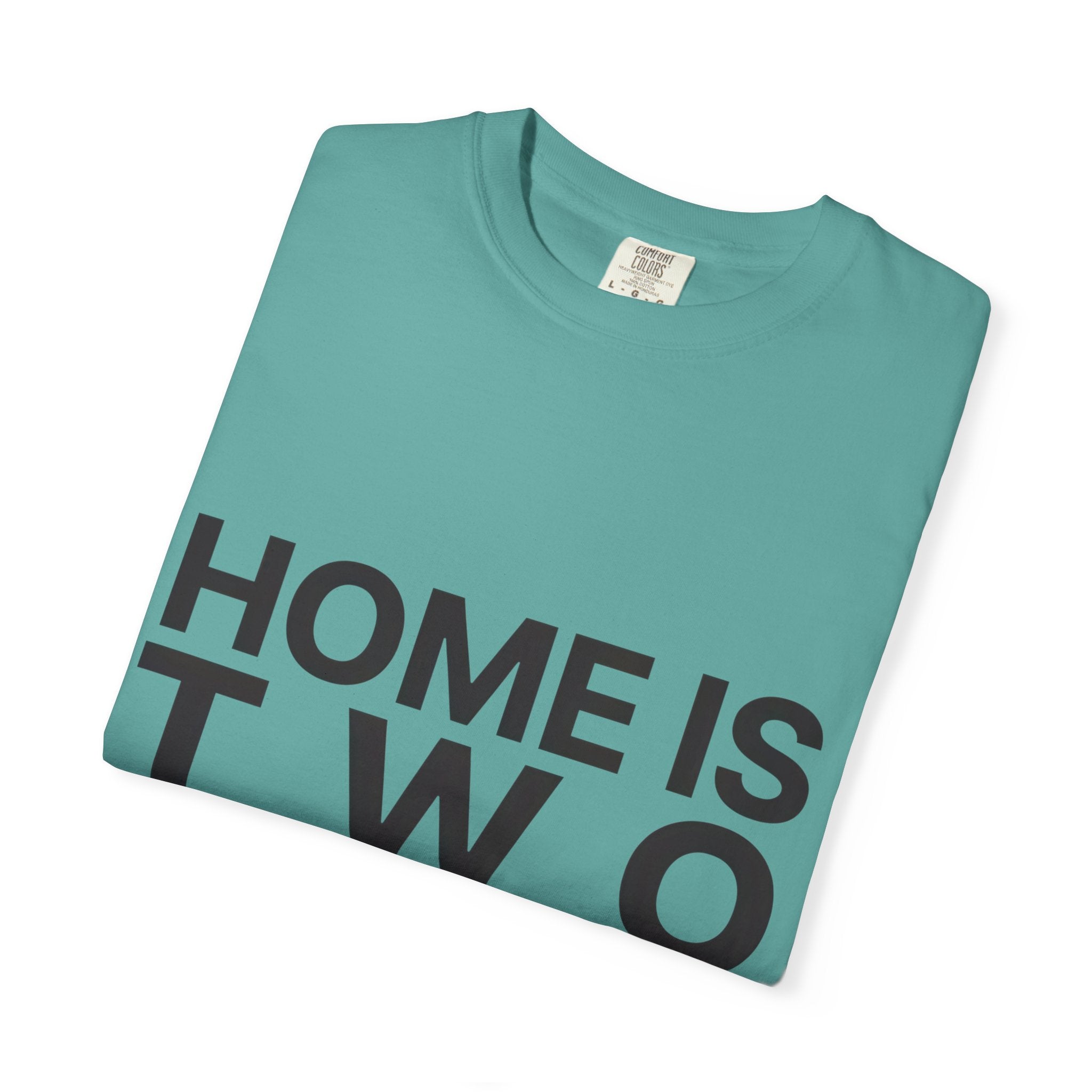 Home Is Two Places T-Shirt — "First Generation, Full Heart" Graphic Tee