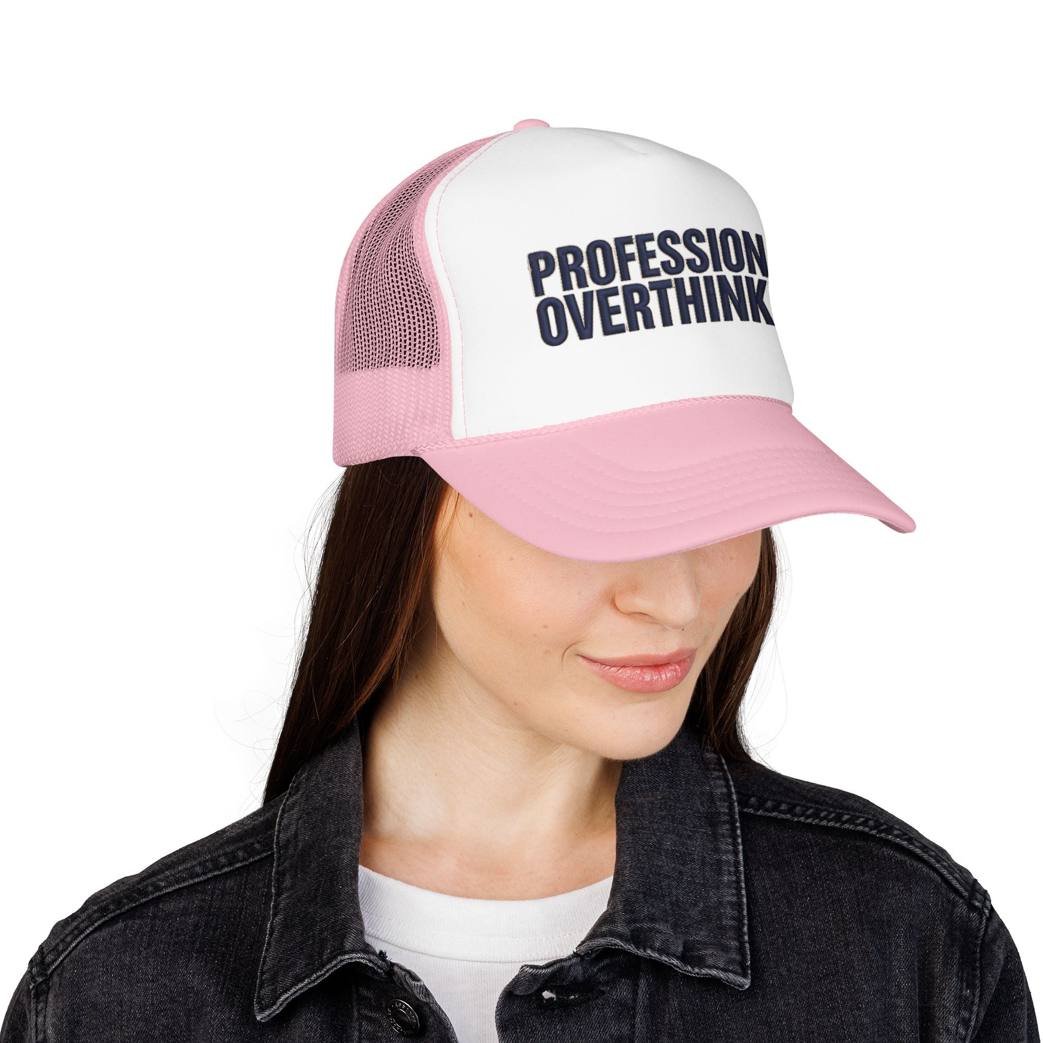 Professional Overthinker Trucker Hat — Foam Patch Edition