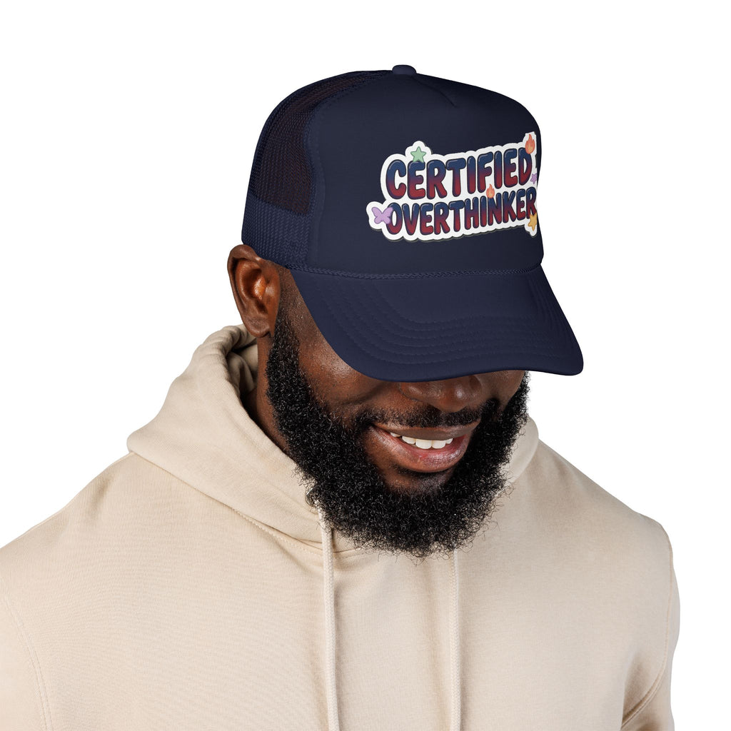 Trucker Hat — "Certified Overthinker" Foam Patch Cap