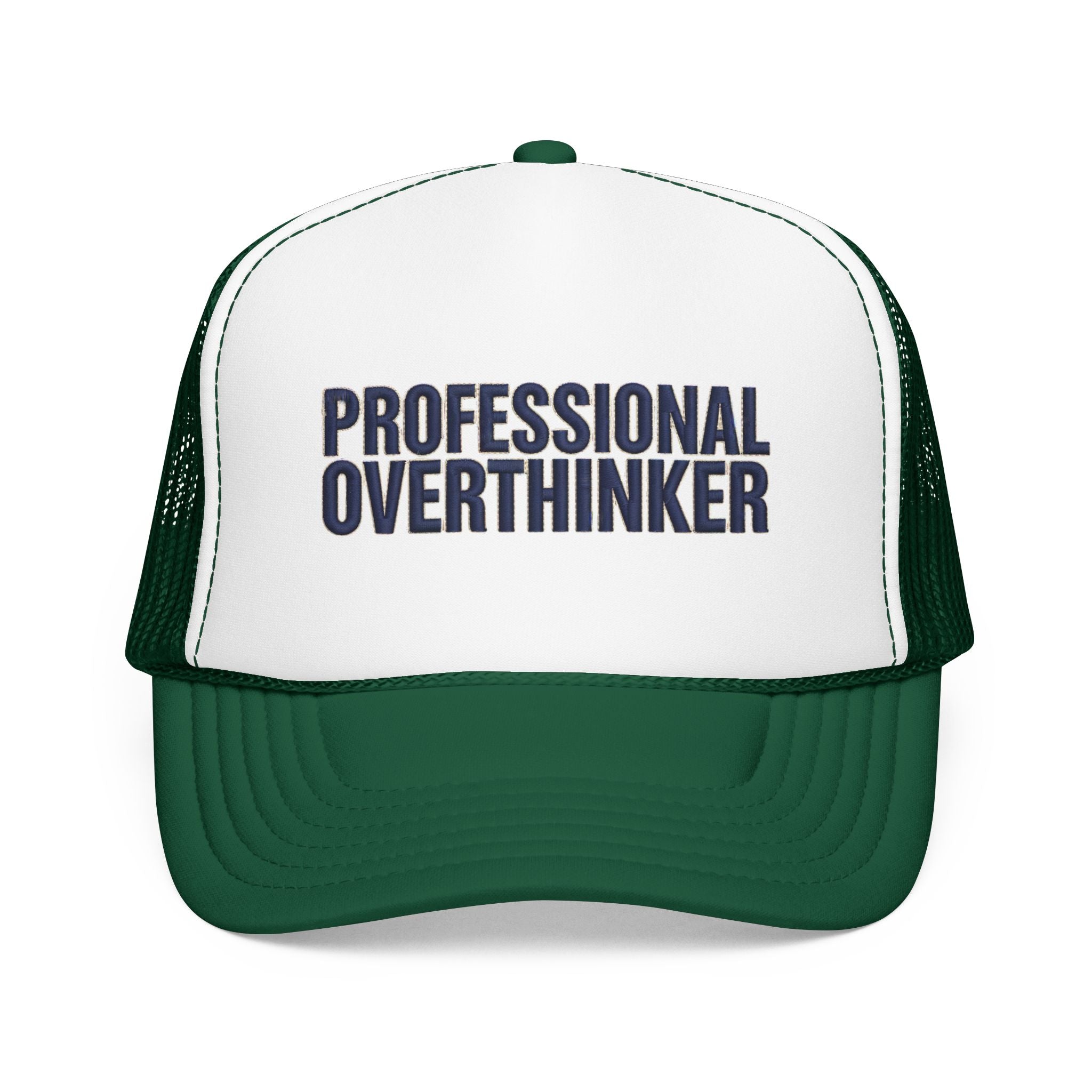Professional Overthinker Trucker Hat — Foam Patch Edition | Noorve | Hats