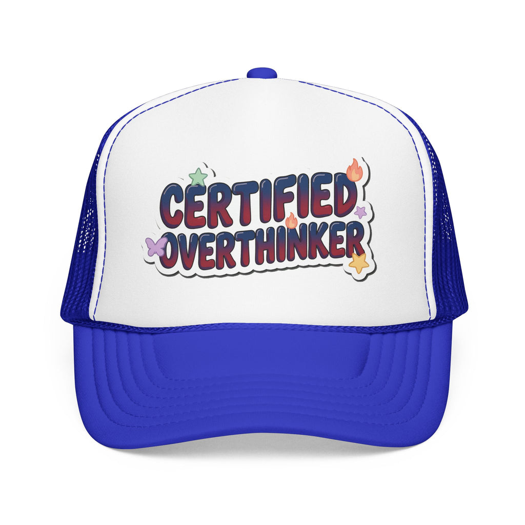 Trucker Hat — "Certified Overthinker" Foam Patch Cap