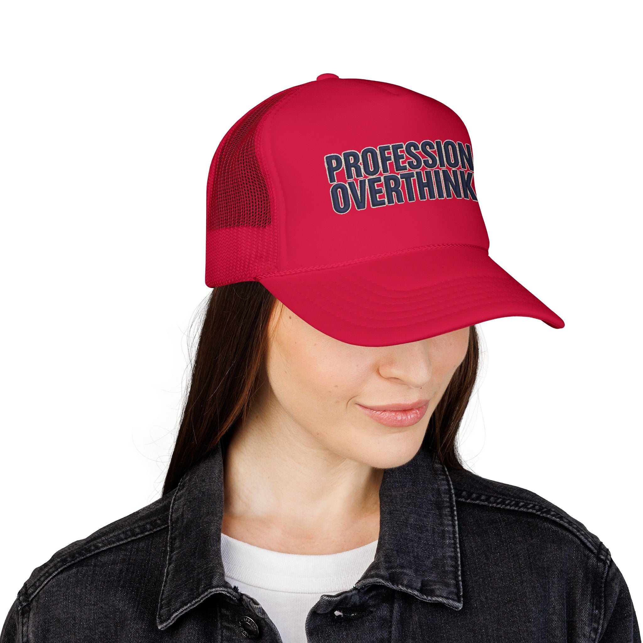 Professional Overthinker Trucker Hat — Foam Patch Edition
