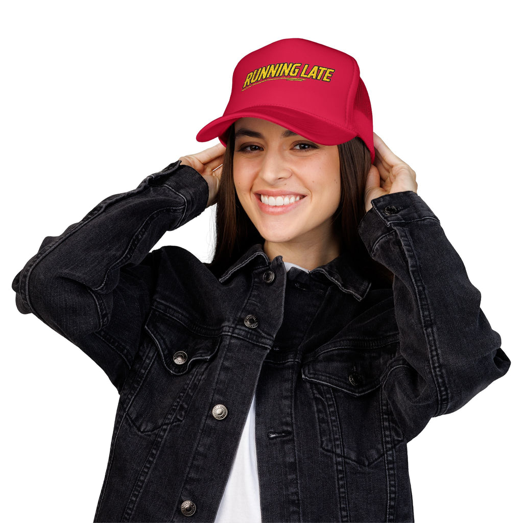 Running Late Trucker Hat — Funny Retro Foam Mesh Cap
