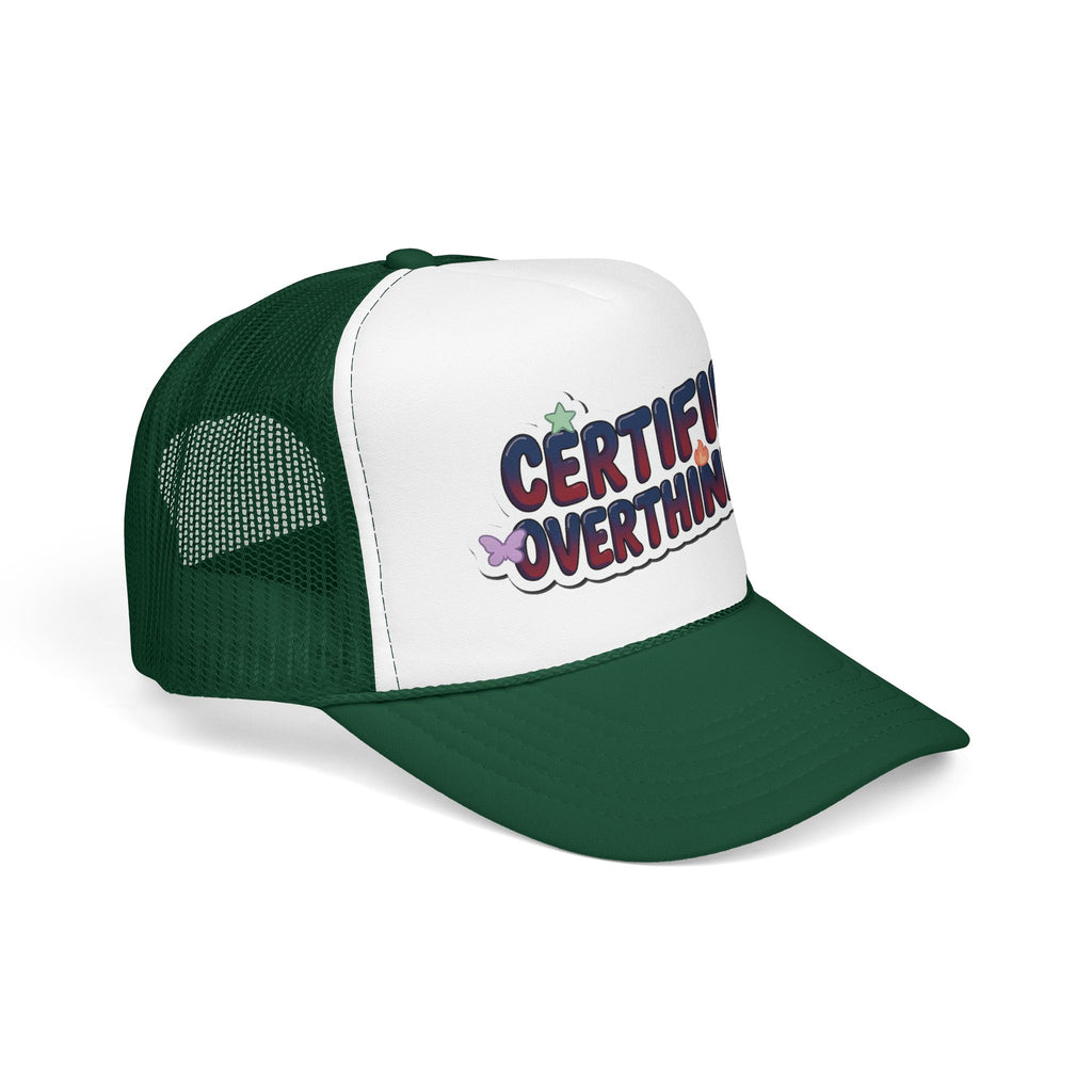 Trucker Hat — "Certified Overthinker" Foam Patch Cap