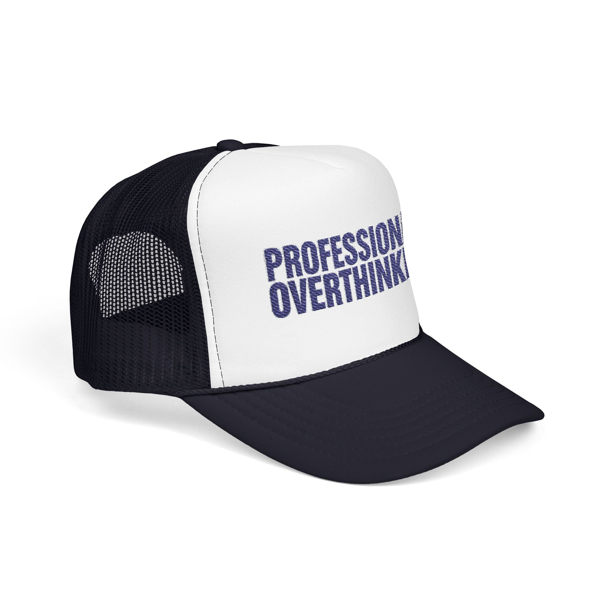 Professional Overthinker Trucker Hat — Funny Foam Mesh Cap
