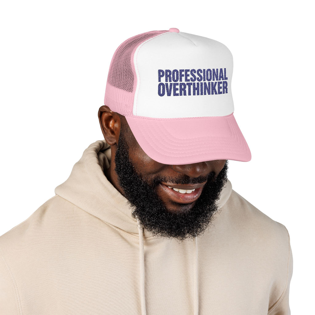 Professional Overthinker Trucker Hat — Funny Foam Mesh Cap