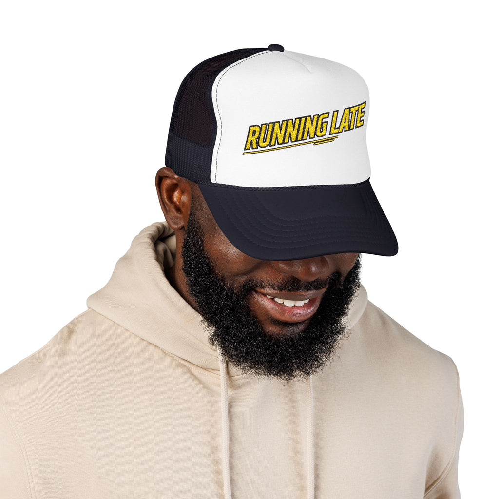Running Late Trucker Hat — Funny Retro Foam Mesh Cap
