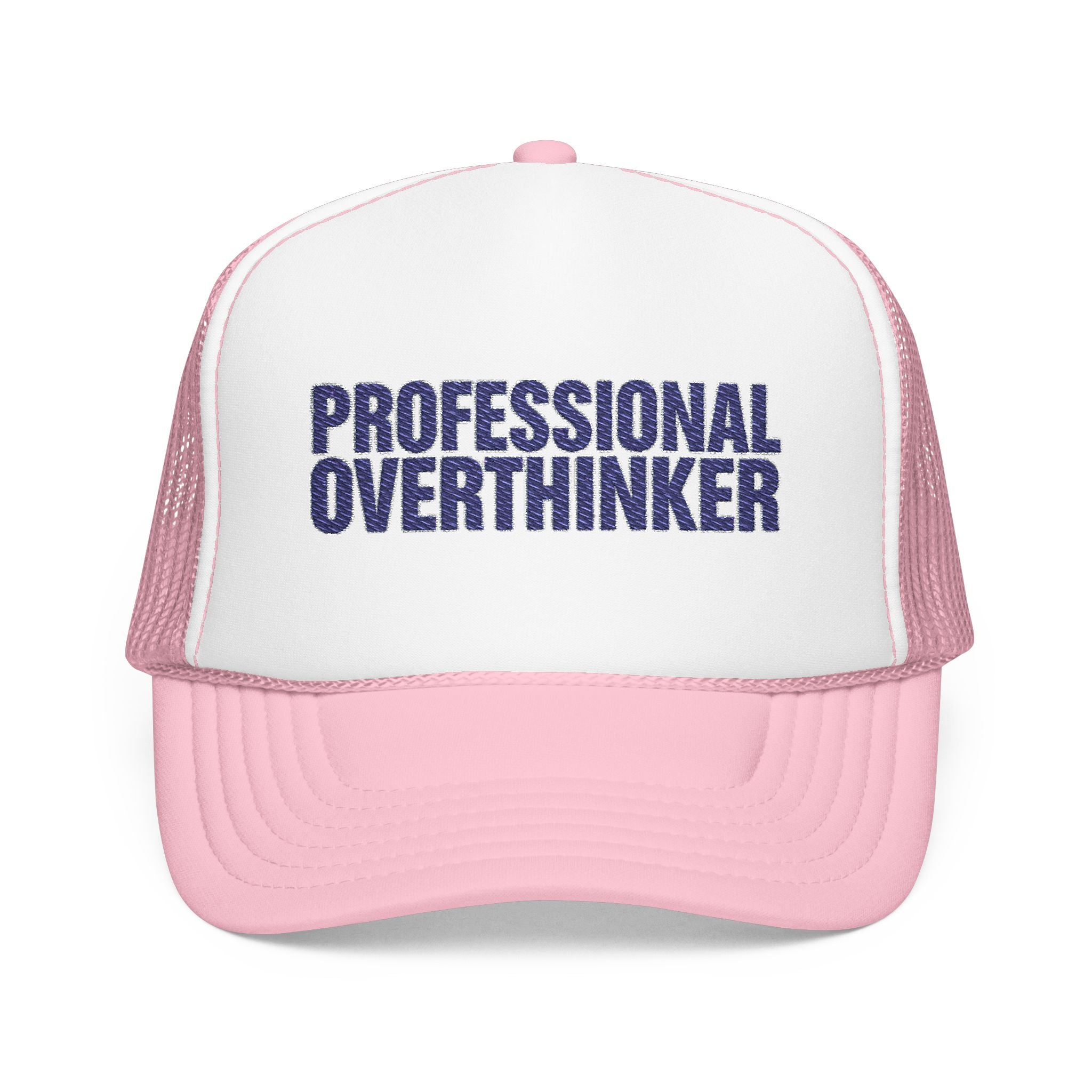 Professional Overthinker Trucker Hat — Funny Foam Mesh Cap | Noorve | Hats