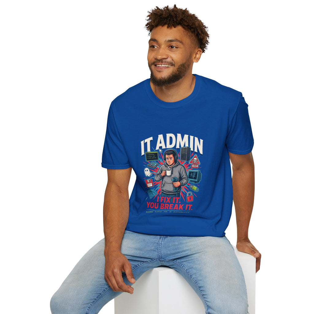 IT Admin T‑Shirt – "I Fix It If You Break It" Graphic Tee for Tech Professionals