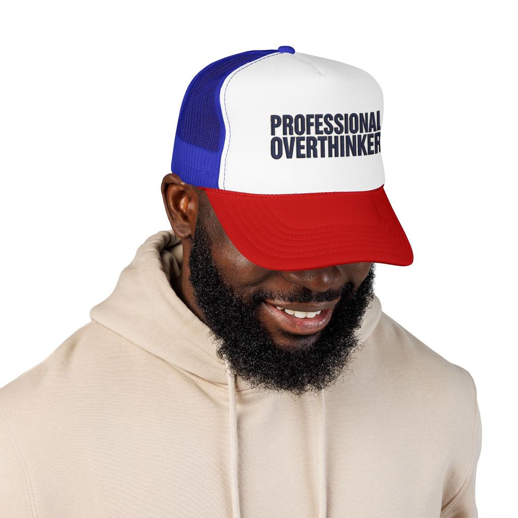 Professional Overthinker Trucker Hat — Foam Patch Edition