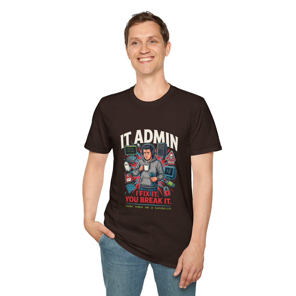 IT Admin T‑Shirt – "I Fix It If You Break It" Graphic Tee for Tech Professionals