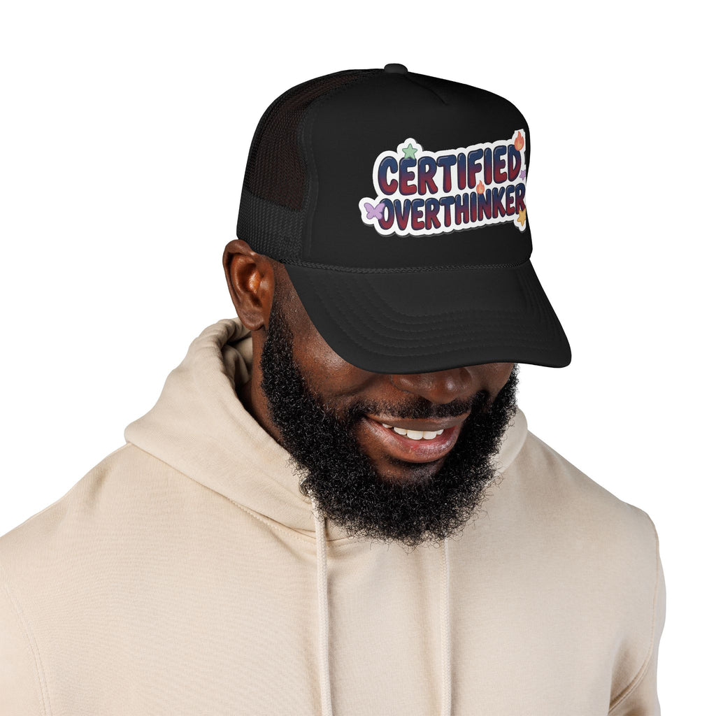 Trucker Hat — "Certified Overthinker" Foam Patch Cap