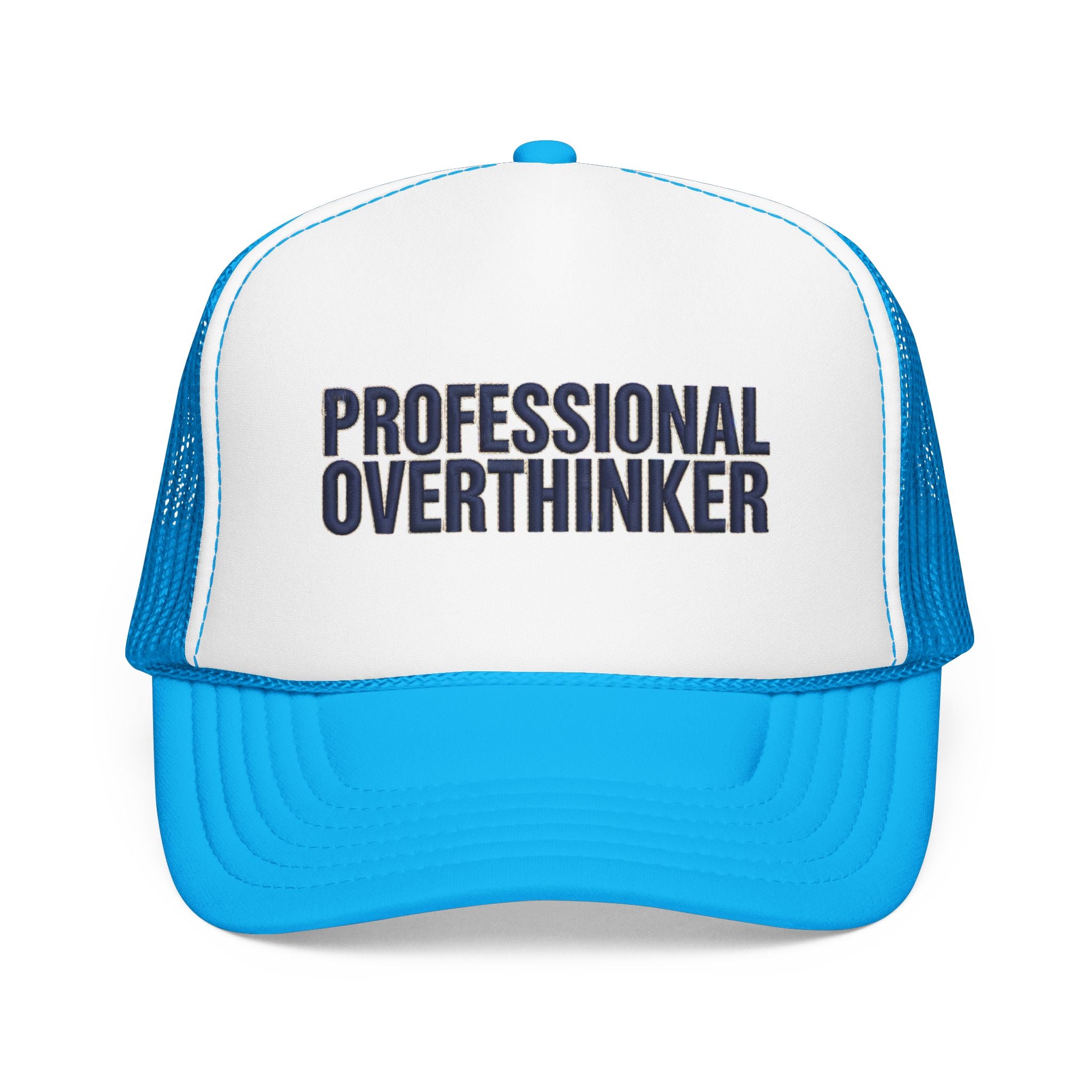 Professional Overthinker Trucker Hat — Foam Patch Edition | Noorve | Hats