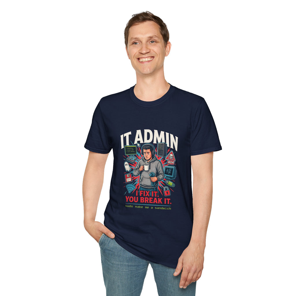 IT Admin T‑Shirt – "I Fix It If You Break It" Graphic Tee for Tech Professionals
