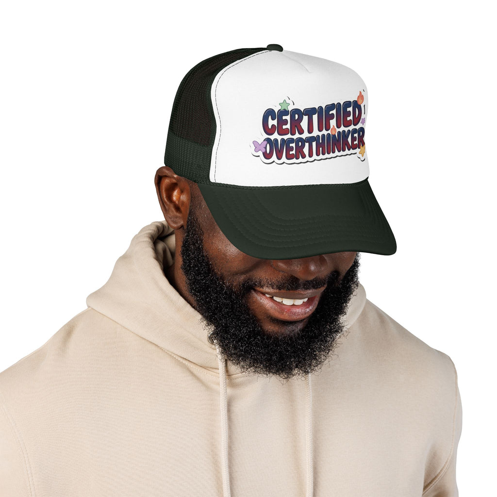 Trucker Hat — "Certified Overthinker" Foam Patch Cap