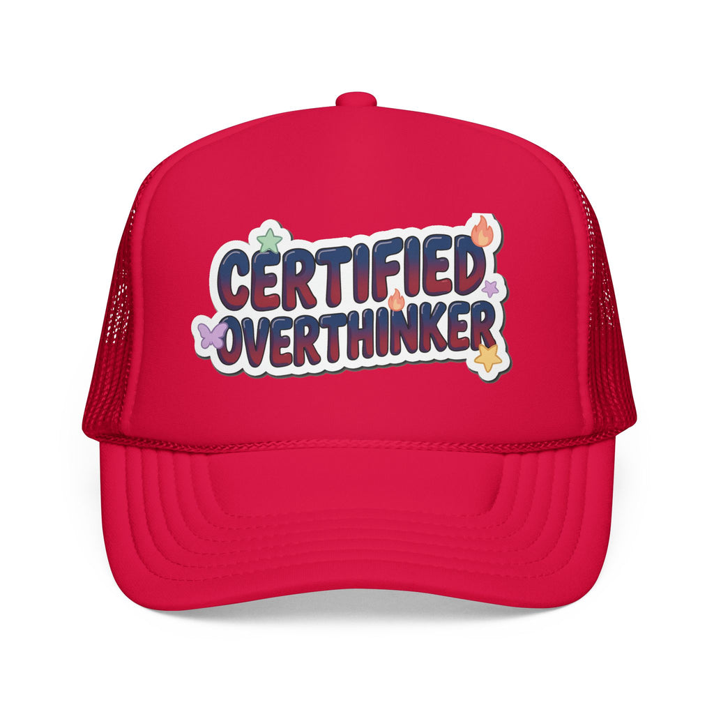 Trucker Hat — "Certified Overthinker" Foam Patch Cap