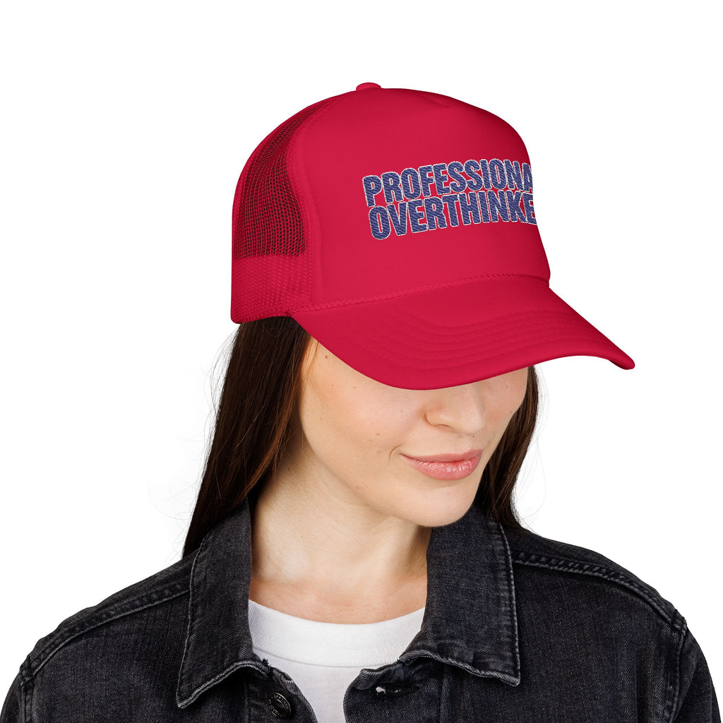 Professional Overthinker Trucker Hat — Funny Foam Mesh Cap