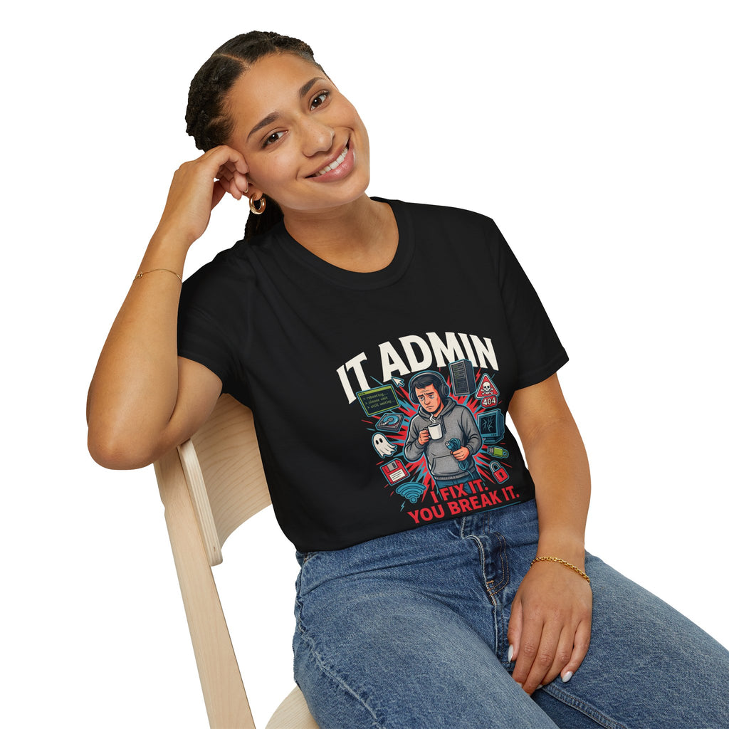 IT Admin T‑Shirt – "I Fix It If You Break It" Graphic Tee for Tech Professionals