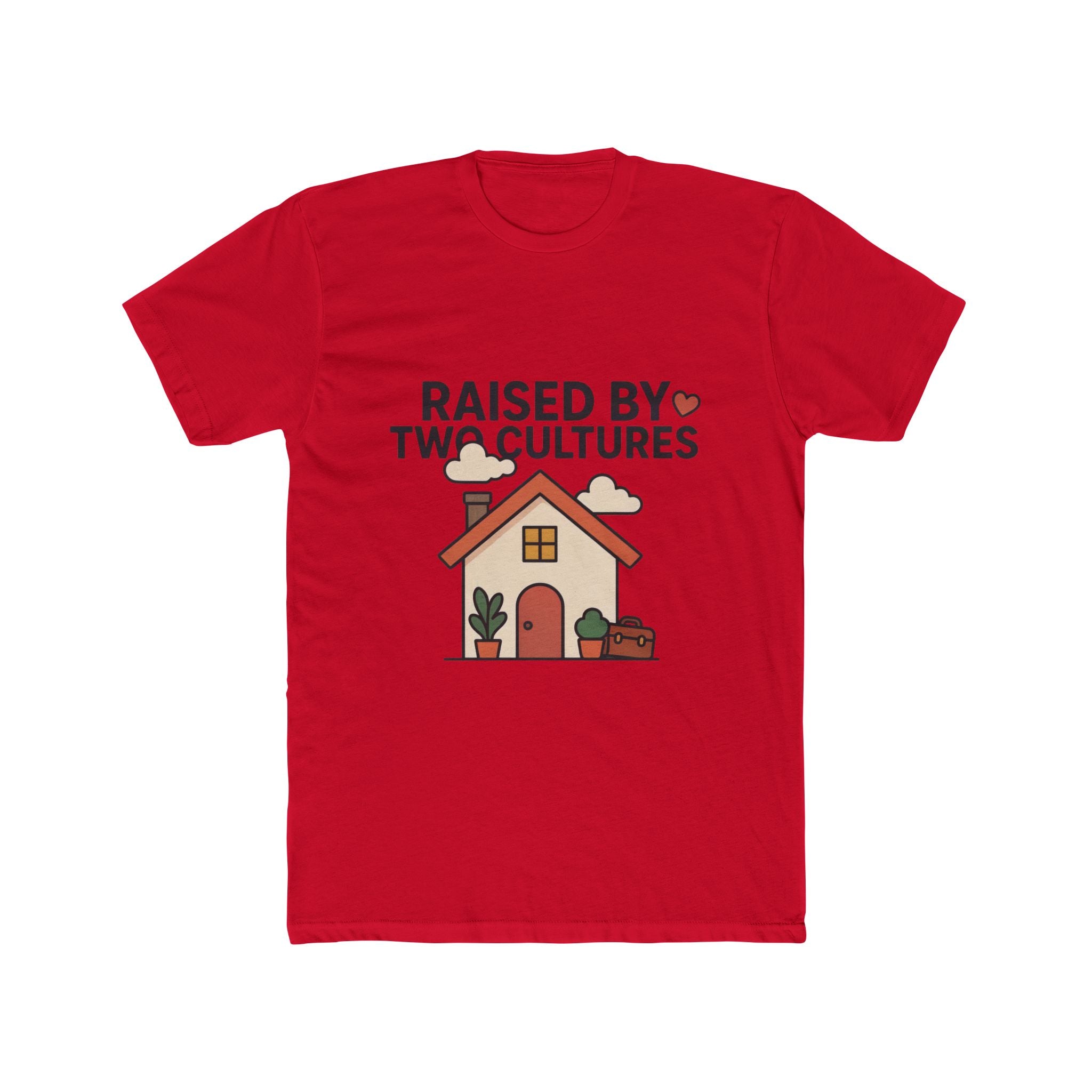Raised by Two Cultures T-Shirt — “My Accent Is The Proof” Multicultural Pride Tee
