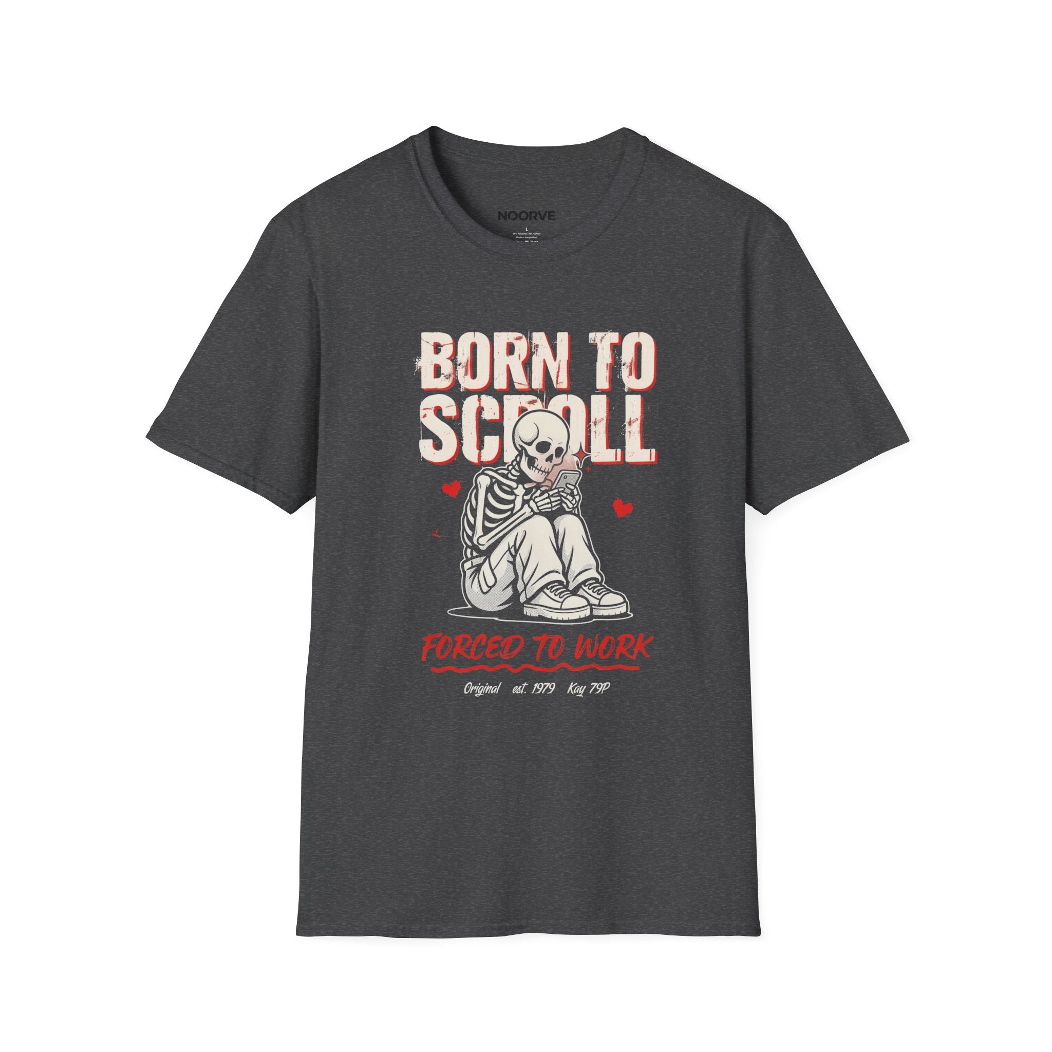 Born to Scroll T-Shirt — Cute Skeleton "Born to Scroll, Forced to Work" Graphic Tee